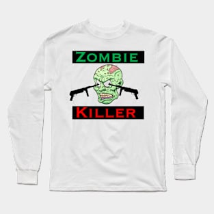 Zombie Killer Long Sleeve T-Shirt